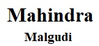 Mahindra Malgudi